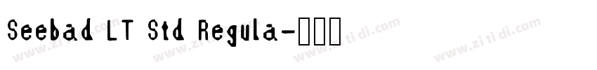 Seebad LT Std Regula字体转换